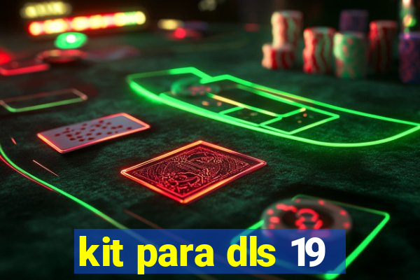 kit para dls 19